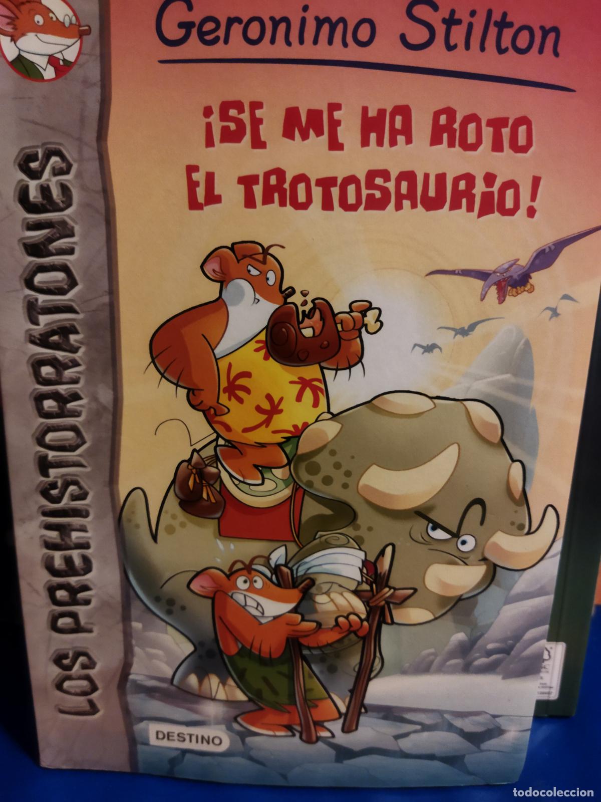 Libros de segunda mano: Se me ha roto el trotosaurio! Ger&oacute;nimo Stilton - Foto 1