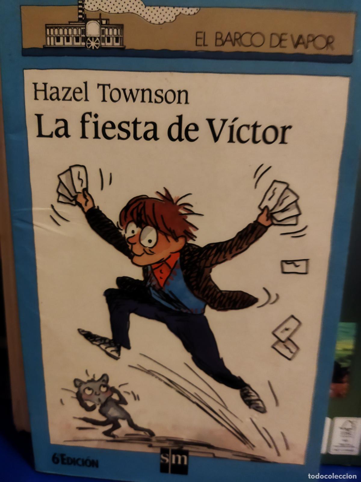 Libros de segunda mano: La fiesta de V&iacute;ctor Hazel Townson sm - Foto 1
