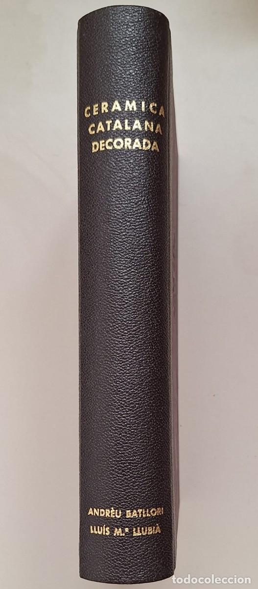 Libros de segunda mano: L.20.Ref. Cer&agrave;mica Catalana Decorada (en catal&agrave;) - Foto 2