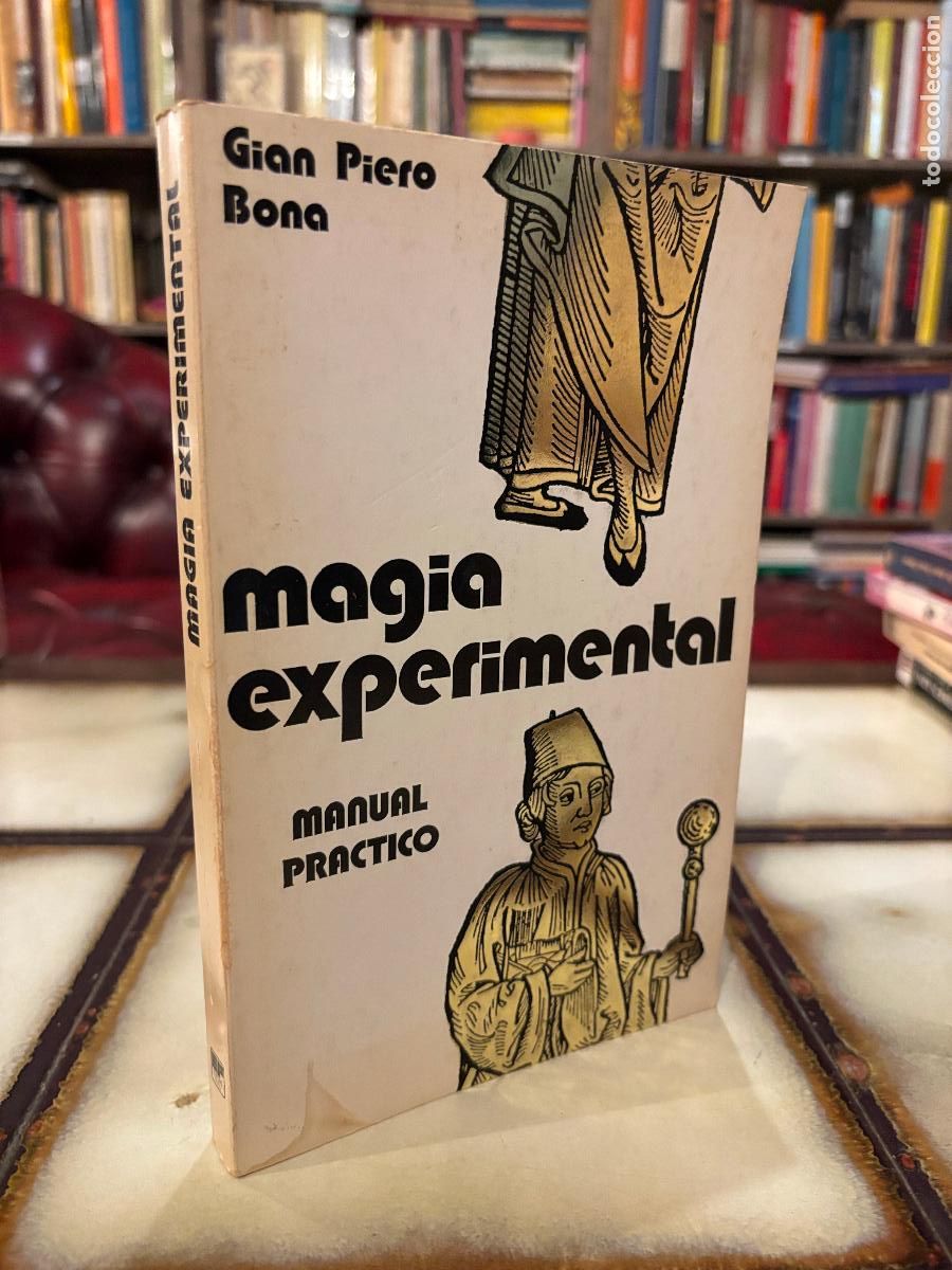 Libros de segunda mano: Magia experimental. Manual pr&aacute;ctico. Gian Piero Bona. - Foto 1