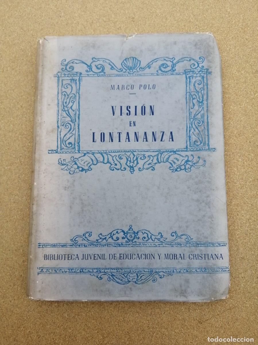 Libros de segunda mano: VISION EN LONTANANZA (MARCO POLO) - Foto 1