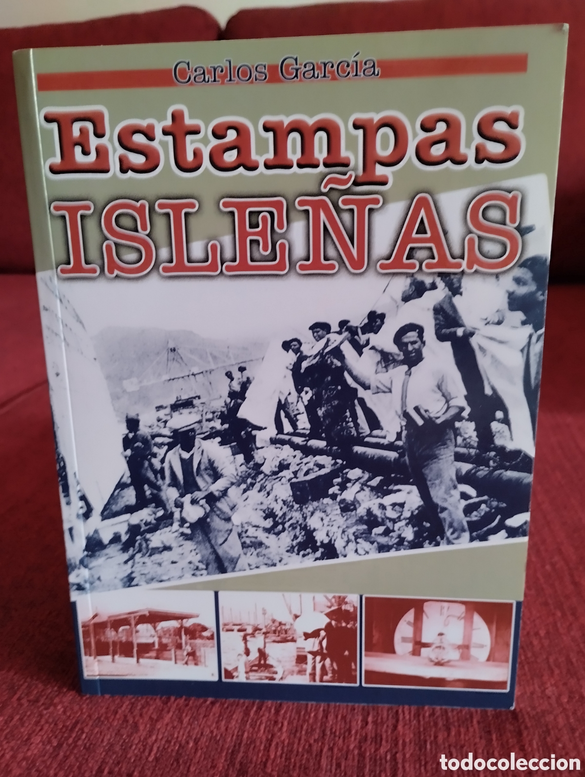 Libros de segunda mano: &rdquo;Estampas Isle&ntilde;as&rdquo;.Carlos Garc&iacute;a. - Foto 1