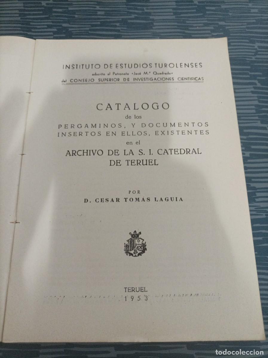 Libros de segunda mano: CAT&Aacute;LOGO DE LOS PERGAMINOS Y DOCUMENTOS INSERTOS EN ELLOS EXISTENTES EN EL ARCHIVO DE........ - Foto 2