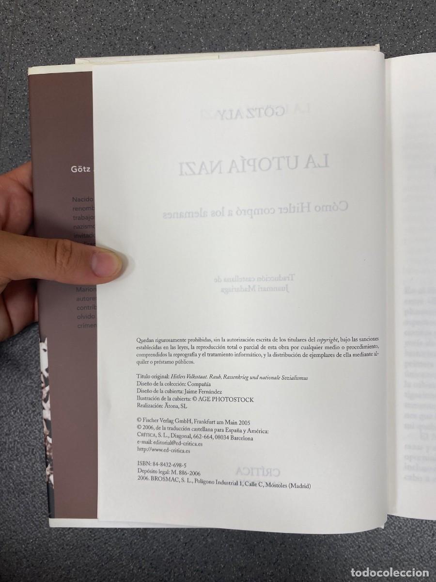 Libros de segunda mano: LA UTOP&Iacute;A NAZI C&Oacute;MO HITLER COMPR&Oacute; A LOS ALEMANES - G&Ouml;TZ ALY - Foto 3