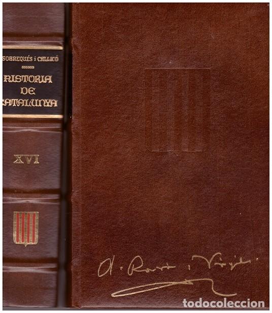 Second hand books: HISTORIA de CATALUNYA. 16 Tomos - Rovira I Virgili, Antoni - 1972, 1&ordf; Ed.
