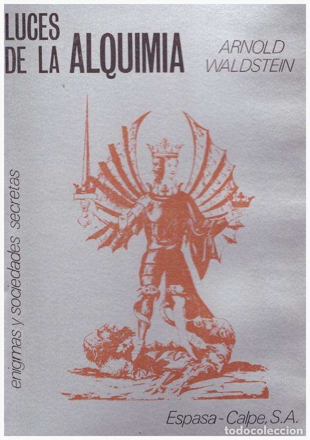 Gebrauchte B&uuml;cher: LUCES de la ALQUIMIA - Waldstein, Arnold - Editorial Espasa Calpe - 1977, 1&ordf; Ed.