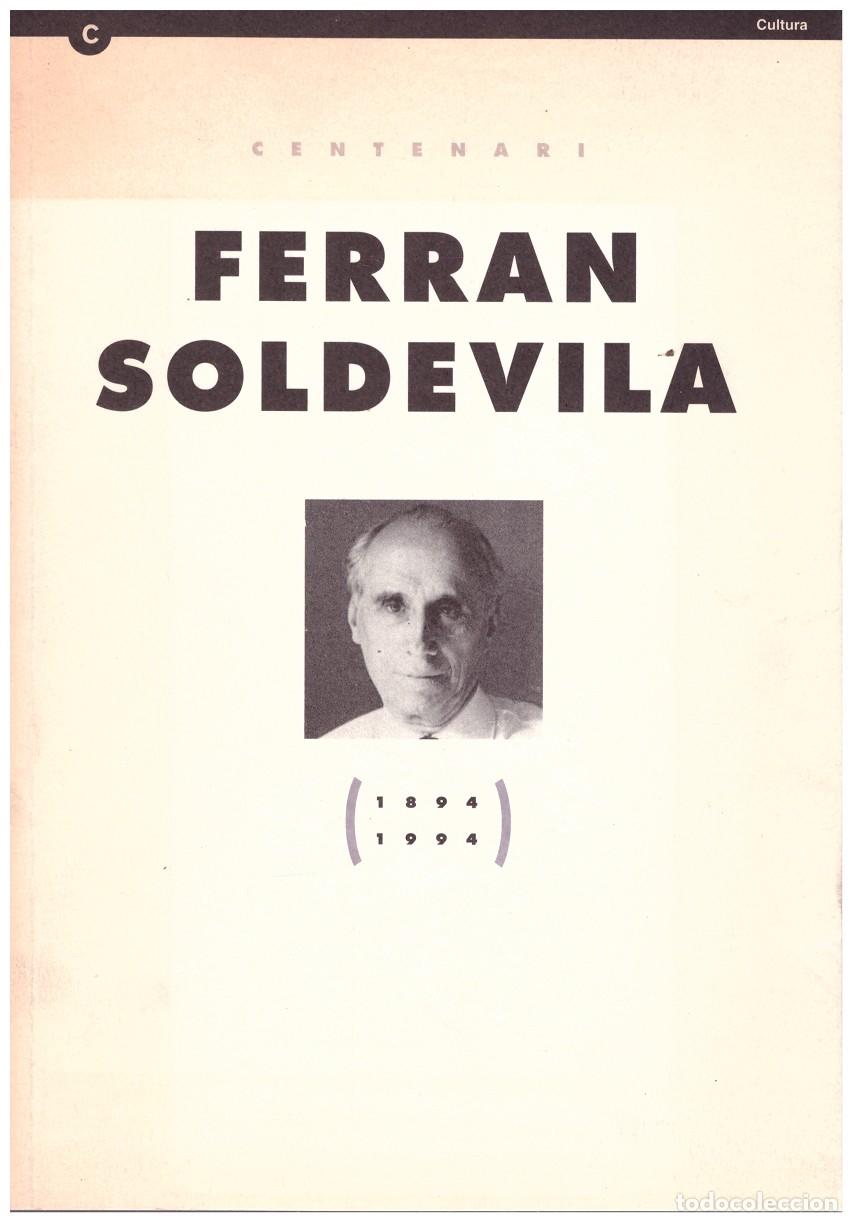 Gebrauchte B&uuml;cher: CENTENARI FERRAN SOLDEVILA - Riu, Manuel - Edita la Generalitat de Catalunya - 1994, 1&ordf; Ed.
