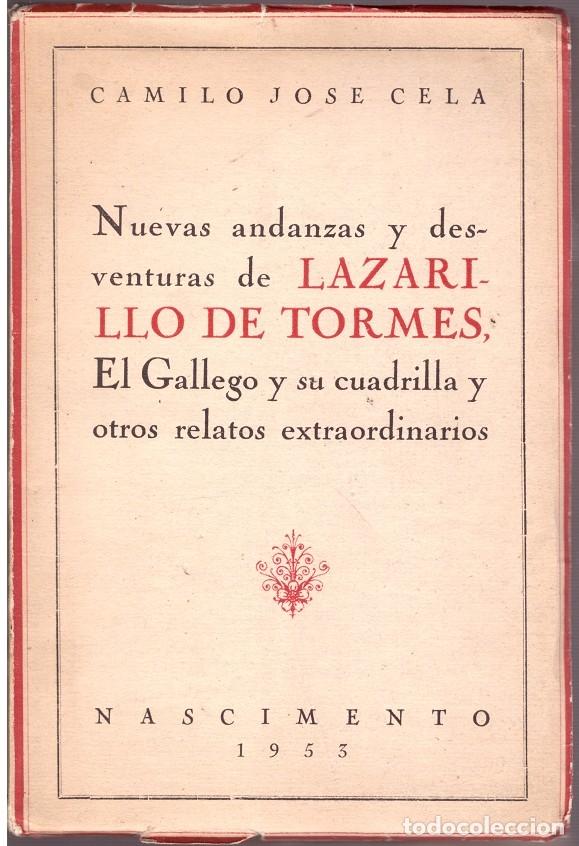 Second hand books: NUEVAS ANDANZAS y DESVENTURAS de LAZARILLO de TORMES - Cela, Camilo Jose - Ed. Nascimiento - 1953