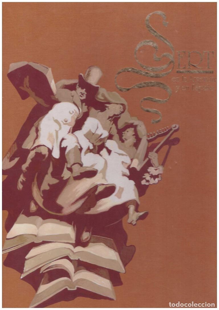 Gebrauchte B&uuml;cher: SERT. A l'Argentina i Espanya - Manuel Garc&iacute;a-Mart&iacute;n - Ed. Gas Natural - 1995, 1&ordf; ed.
