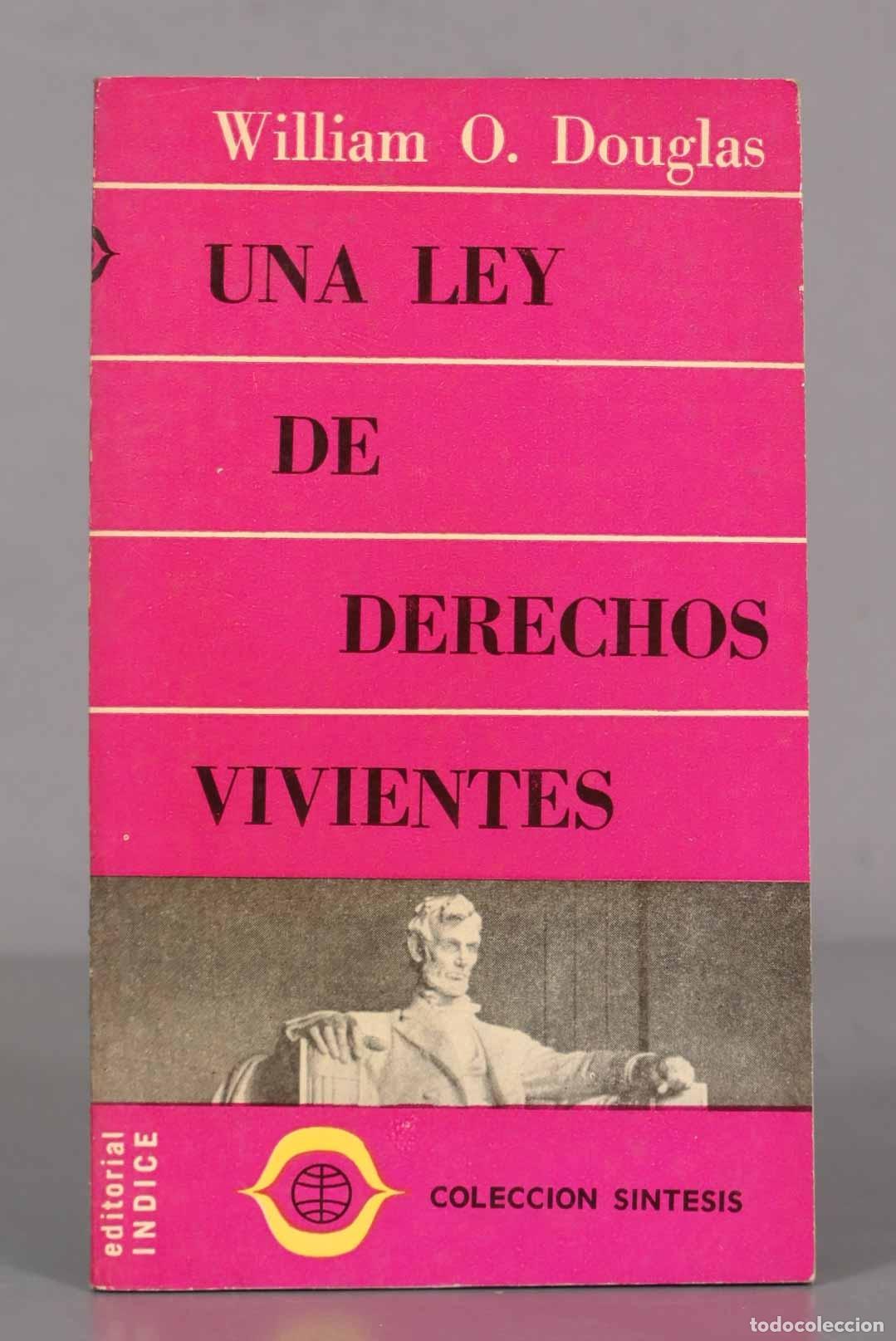 Libros de segunda mano: Una ley de derechos vivientes William O Douglas - Foto 1