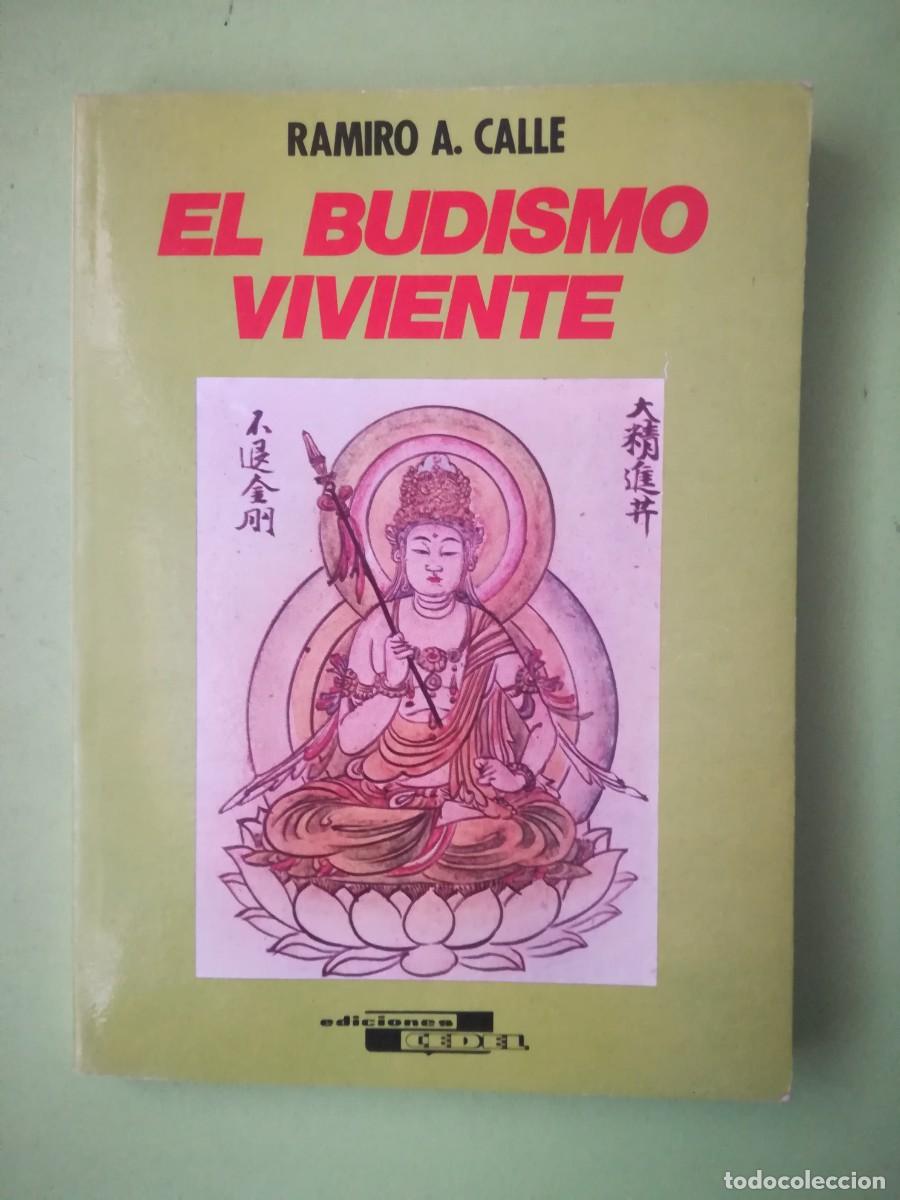 Libros de segunda mano: El budismo viviente Ramiro Calle ediciones cedel 1984 - Foto 1