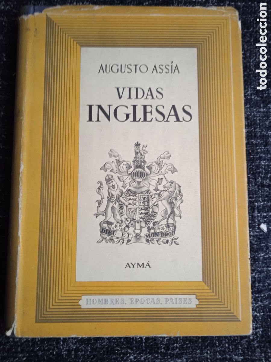 Libri di seconda mano: VIDAS INGLESAS / AUGUSTO ASSIA .-HOMBRES, EPOCAS, PAISES 1944.
