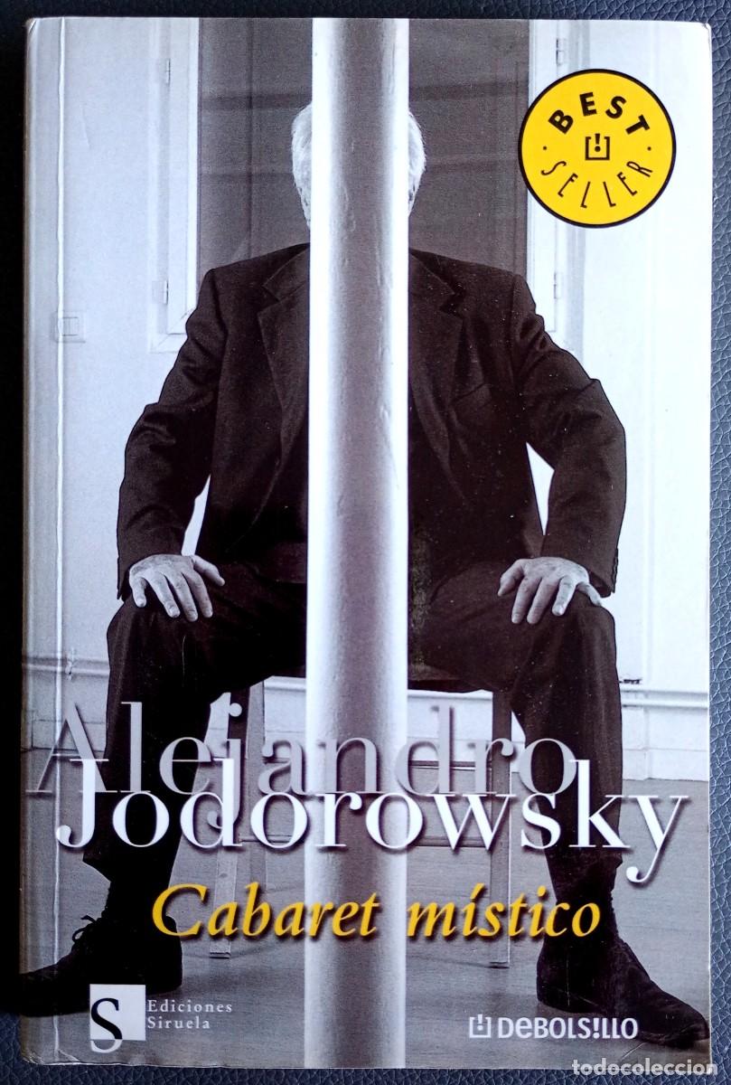 Libros de segunda mano: Alejandro Jodorowsky . Cabaret m&iacute;stico - Foto 1