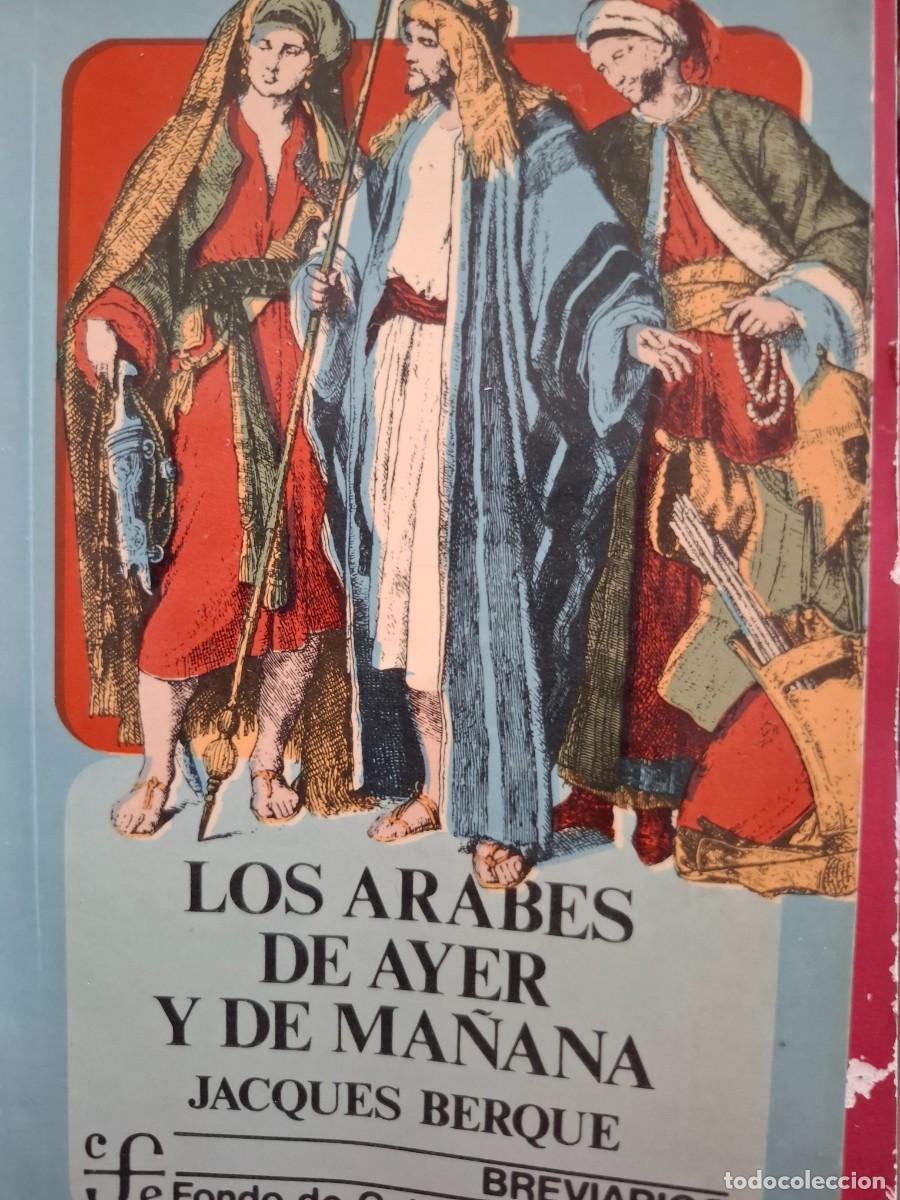Libros de segunda mano: los &aacute;rabes de ayer y de ma&ntilde;ana Jacques Beroque - Foto 1