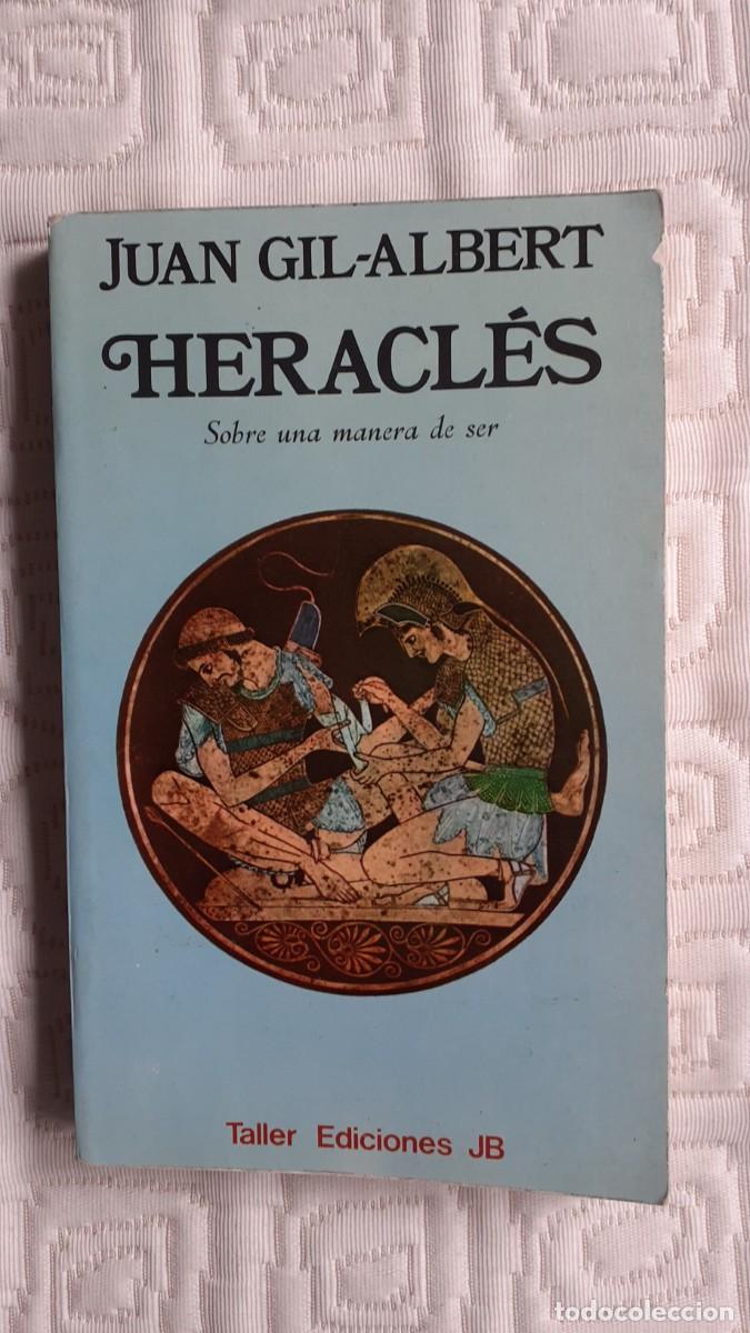 Libros de segunda mano: Heracl&eacute;s.- Juan Gil-Albert (Taller Ediciones JB) - Foto 1