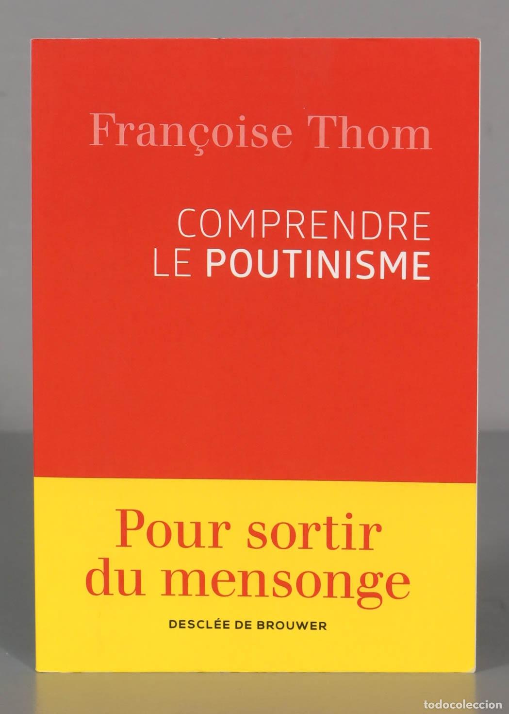 Libros de segunda mano: Comprendre le poutinisme Thom, Fran&ccedil;oise - Foto 1