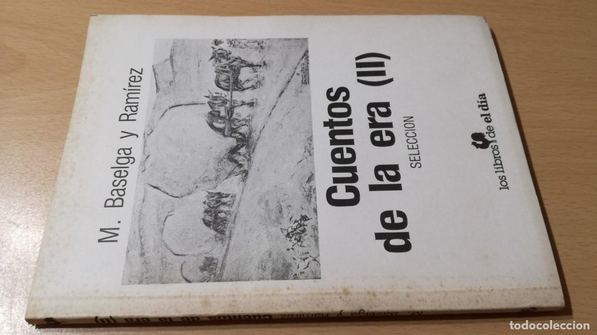 Libros de segunda mano: CUENTOS DE LA ERA II / M.BASELGA Y RAMIREZ / I-505 / LOS LIBROS DE EL DIA / ARAGON - Foto 1