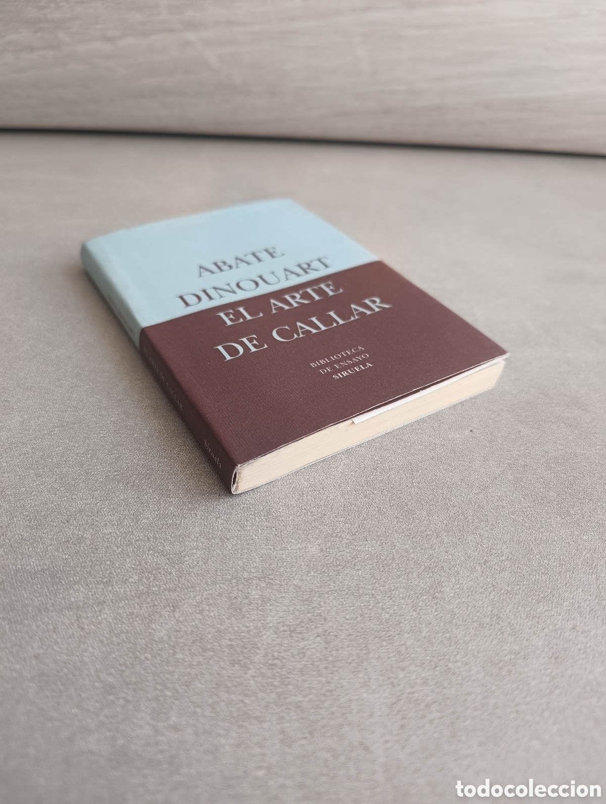 Libros de segunda mano: El arte de callar. Abate Dinouart. - Foto 6