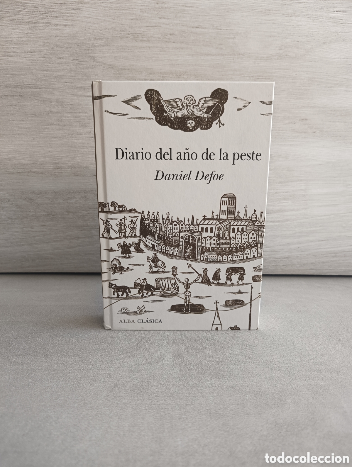 Libros de segunda mano: DIARIO DEL A&Ntilde;O DE LA PESTE. Daniel Defoe. Alba Cl&aacute;sica. - Foto 1