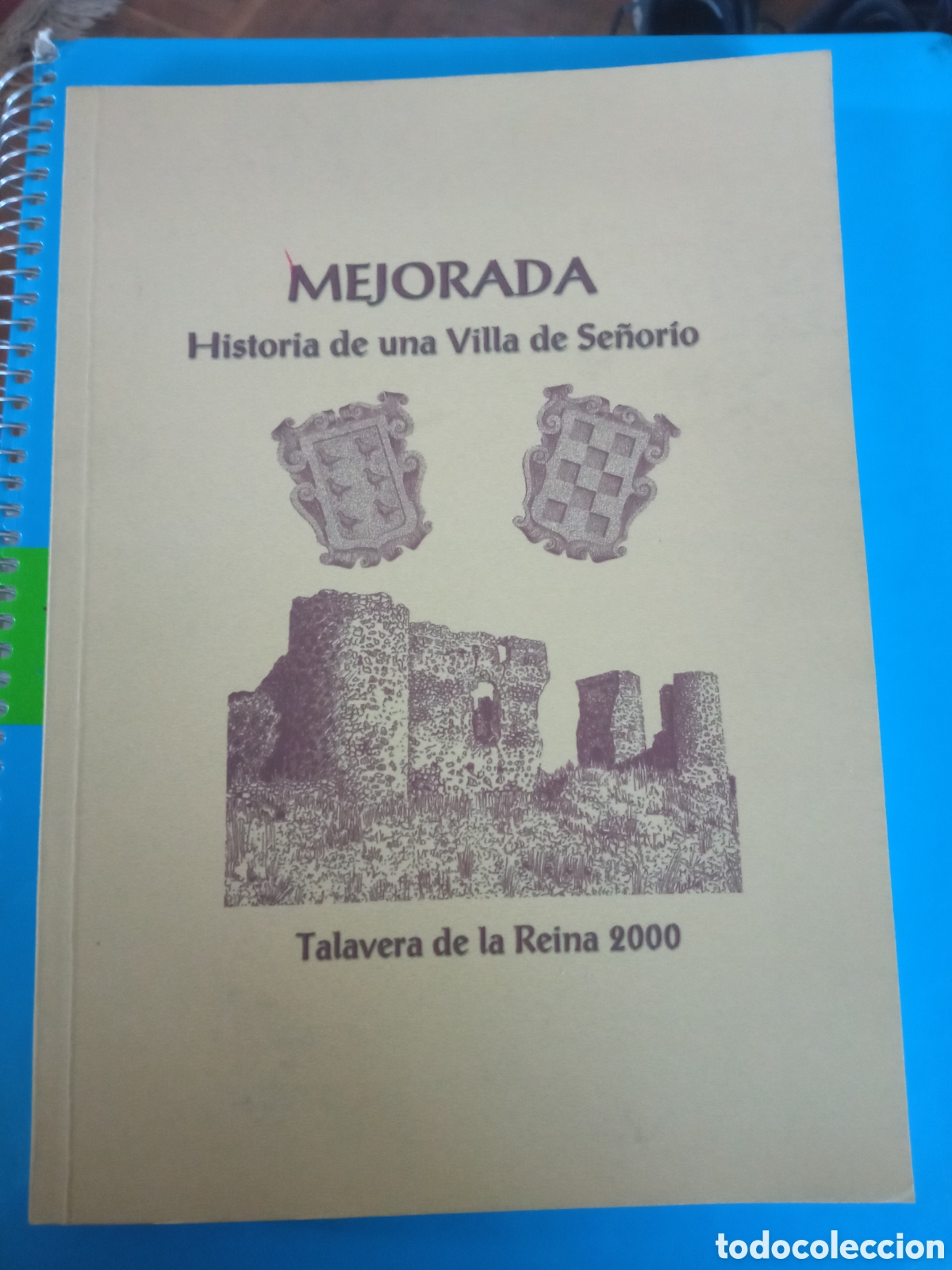 Libros de segunda mano: Libro, Mejorada, Historia de una Villa de Se&ntilde;orio - Foto 1