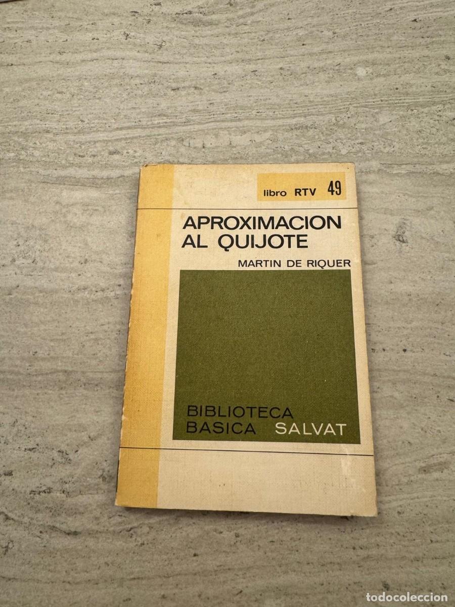 Libros de segunda mano: APROXIMACI&Oacute;N AL QUIJOTE (MART&Iacute;N DE RIQUER) - Foto 1