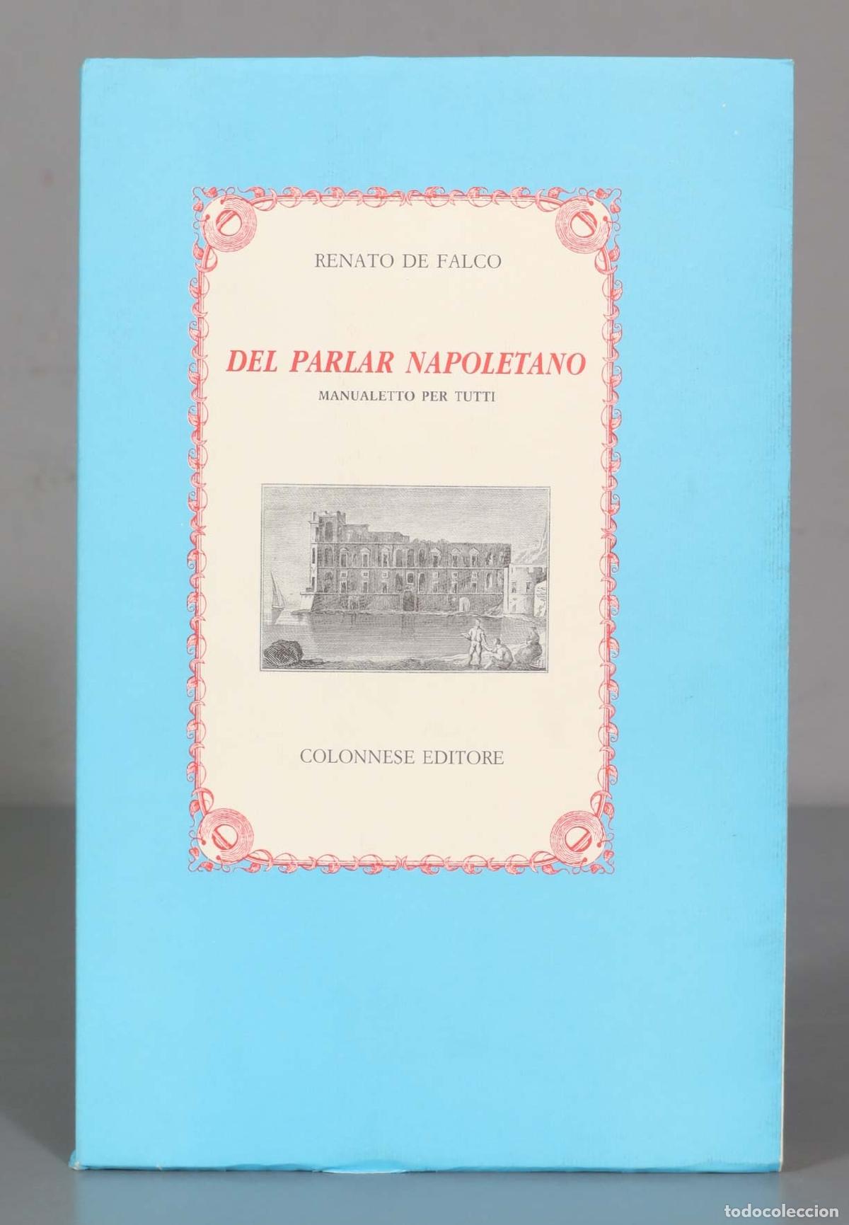 Gebrauchte B&uuml;cher: RENATO DE FALCO DEL PARLAR NAPOLETANO MANUALETTO PER TUTTI. CON MARCAPAGINAS
