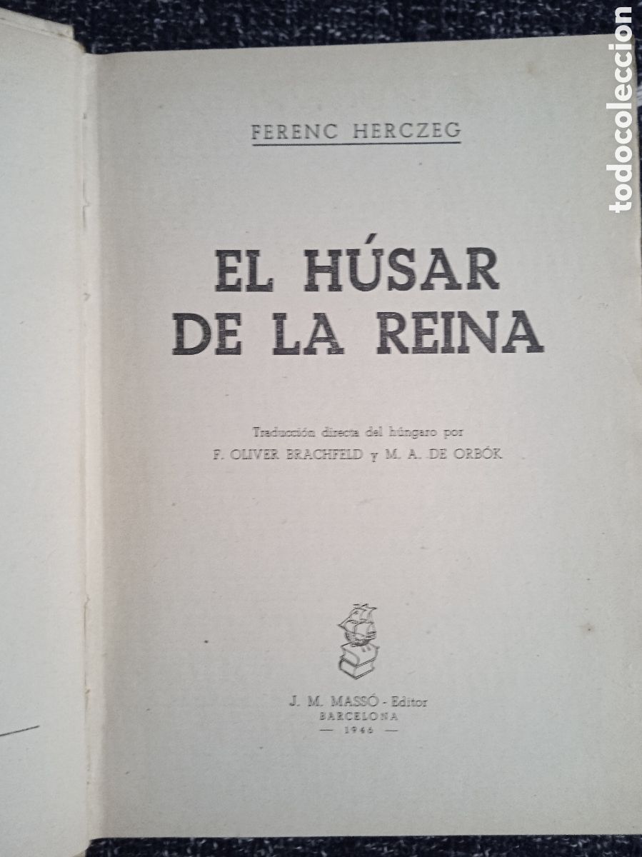 Libros de segunda mano: EL HUSAR DE LA REINA / FERENC HERCZEG - Foto 2