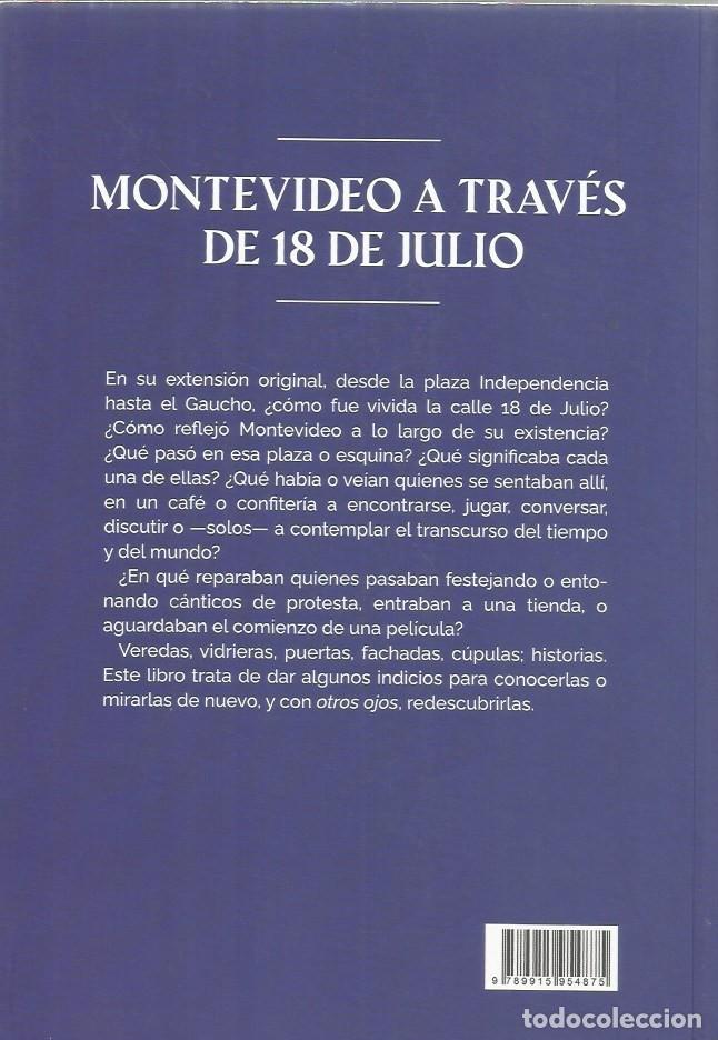 Libros de segunda mano: MONTEVIDEO A TRAV&Eacute;S DE 18 DE JULIO - DANIEL ELISSALDE - Foto 7