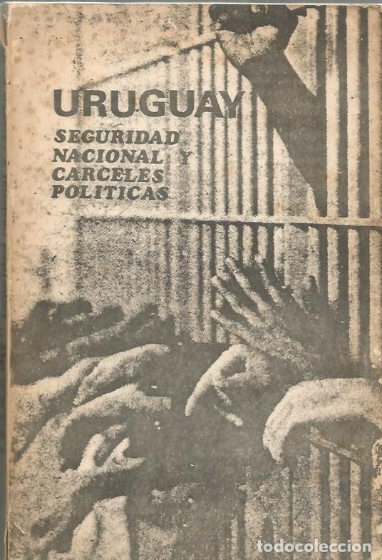 Gebrauchte B&uuml;cher: URUGUAY SEGURIDAD NACIONAL Y CARCELES POLITICAS