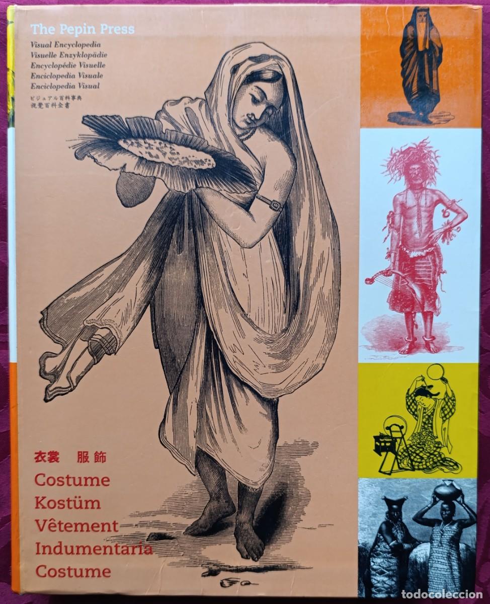 Libros de segunda mano: 衣裳 服飾 / Costume / Kost&uuml;m / V&ecirc;tement / Indumentaria /Costume - Historia del Traje Vestido Moda