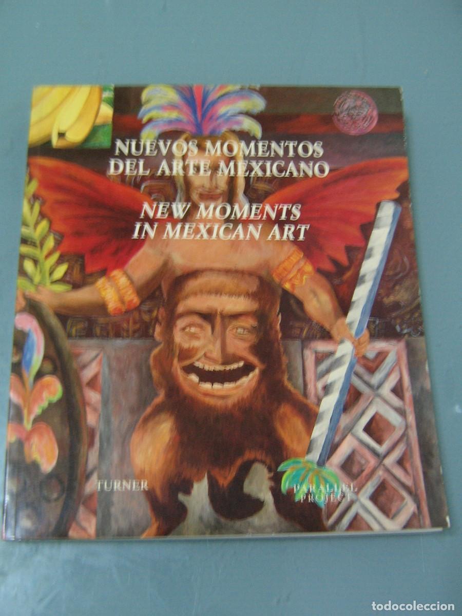 Libros de segunda mano: NUEVOS MOMENTOS DEL ARTE MEXICANO - Foto 1