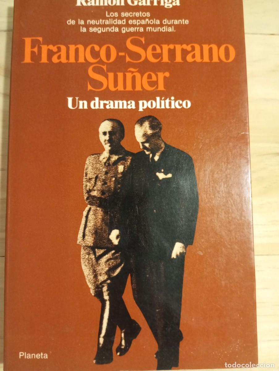 Libros de segunda mano: FRANCO / SERRANO SU&Ntilde;ER, RAM&Oacute;N GARRIGA, PLANETA, 1986 - Foto 1