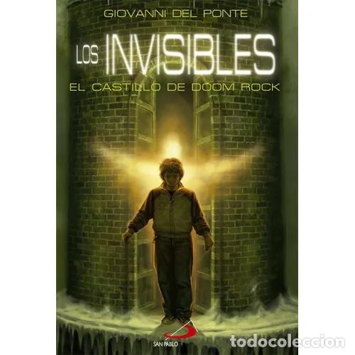 Libros de segunda mano: El Castillo de Doom Rock: Los Invisibles - Giovanni Del Ponte - Paulinas - 2012, 1&ordf; ed. - N&ordm; 3 - Tra