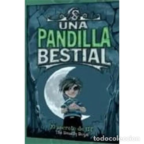 Libri di seconda mano: Una Pandilla Bestial 1. El secreto de Ulf - The Beastly Boys - Montena - 2010, 1&ordf; ed. - Trad. &Aacute;. Lei