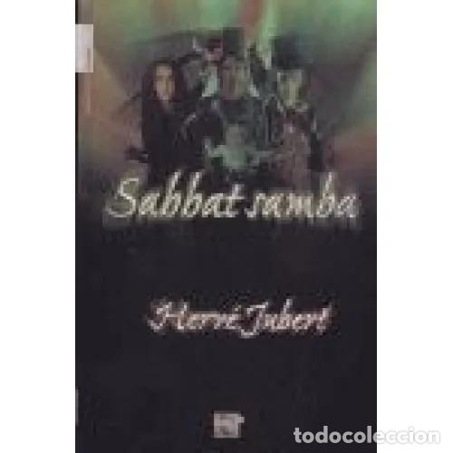 Libri di seconda mano: Sabbatsamba: Cr&oacute;nicas Diab&oacute;licas 3 - Herve Jubert - Martinez Roca - Roca Juvenil, 3