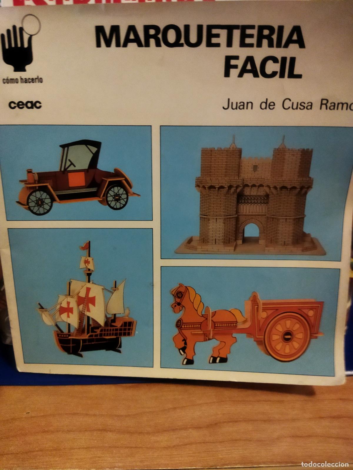 Libros de segunda mano: Marqueter&iacute;a f&aacute;cil Juan de Cusa Ramos - Foto 1