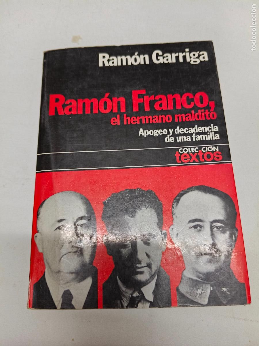 Libros de segunda mano: Ram&oacute;n Franco, el hermano maldito.- Garriga, Ram&oacute;n - Foto 1