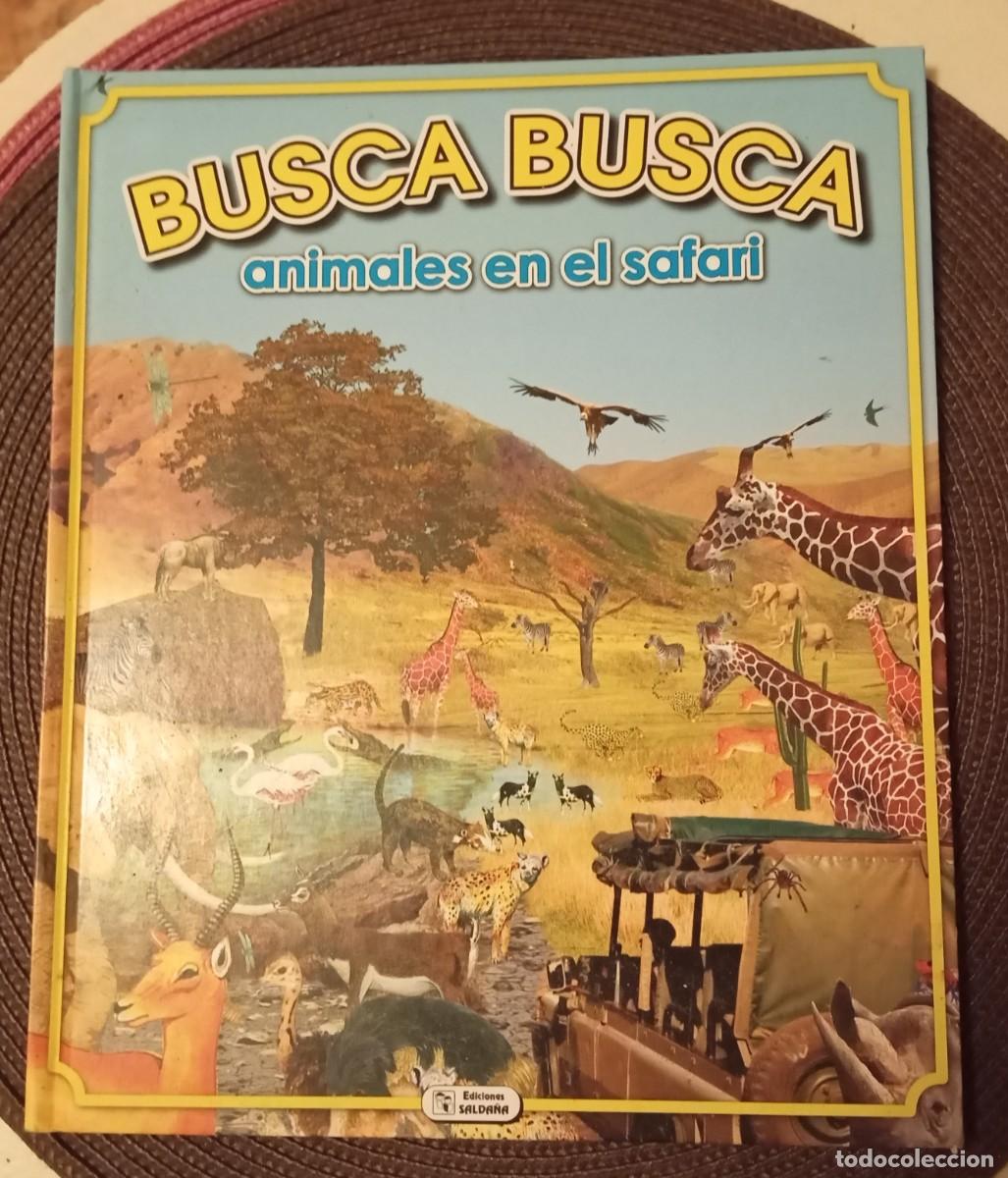 Libros de segunda mano: BUSCA BUSCA ANIMALES EN EL SAFARI. Ed. SALDA&Ntilde;A - Foto 1