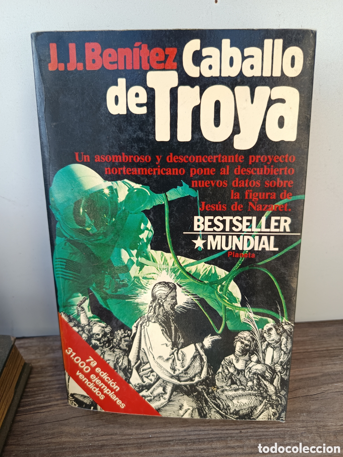Libros de segunda mano: JJ Ben&iacute;tez Caballo de Troya s&eacute;ptima edici&oacute;n 1984 - Foto 1