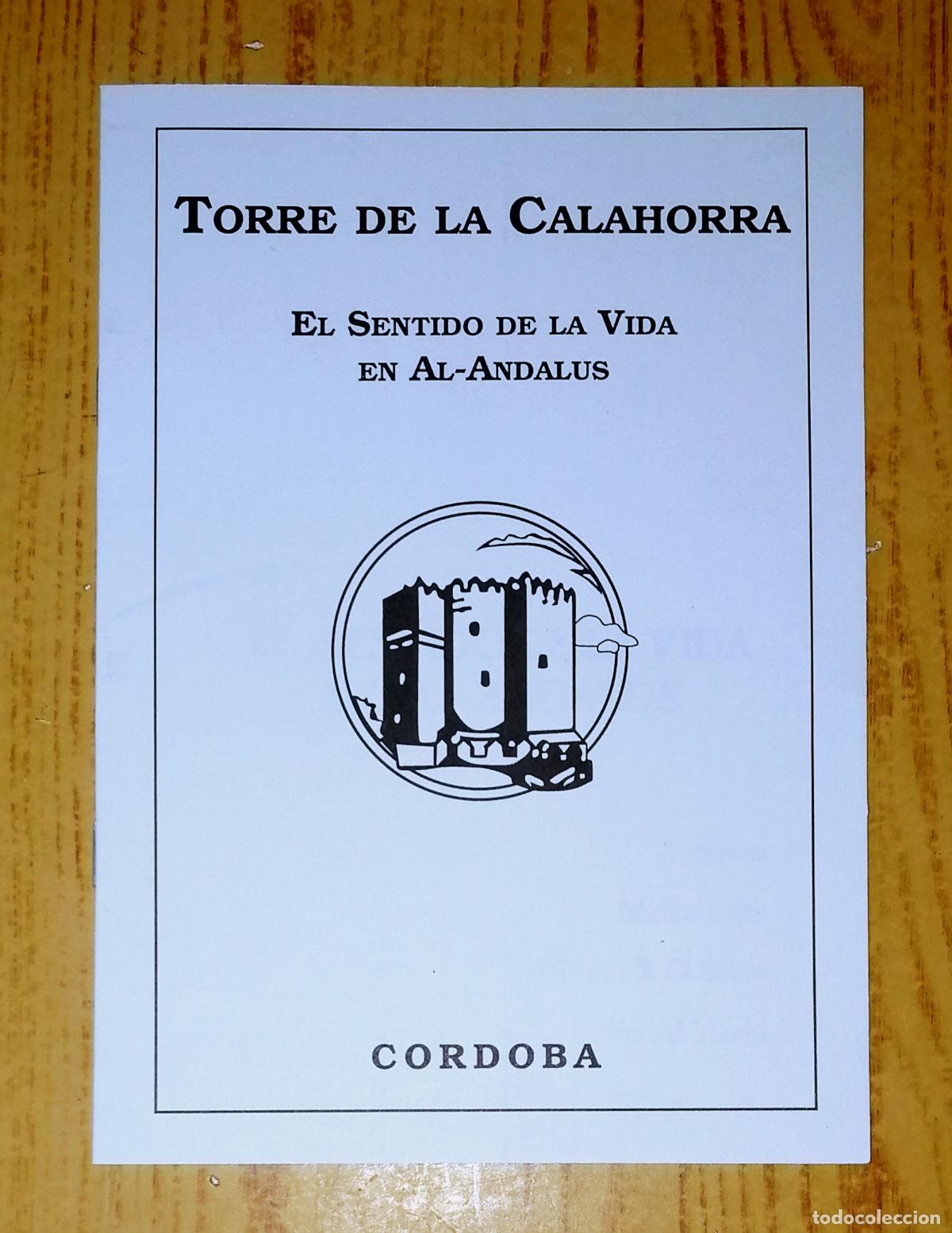 Second hand books: TORRE DE LA CALAHORRA : El sentido de la vida en Al-Andalus / Averroes; Maim&oacute;nides; Alfoso X El Sabi