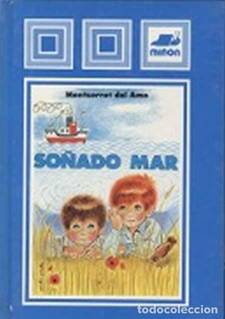 Libros de segunda mano: So&ntilde;ado mar - Montserrat del Amo - Foto 1