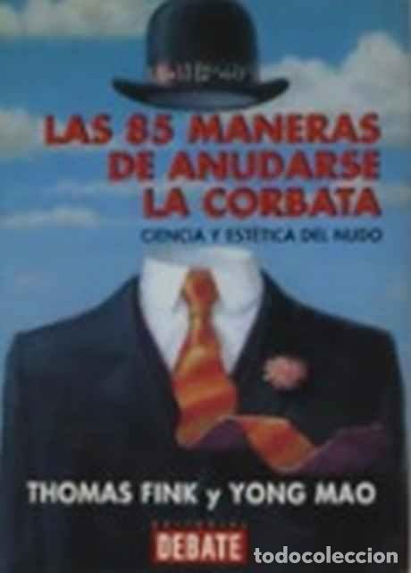 Libros de segunda mano: Las 85 maneras de anudarse la corbata - Thomas Fink - Foto 1
