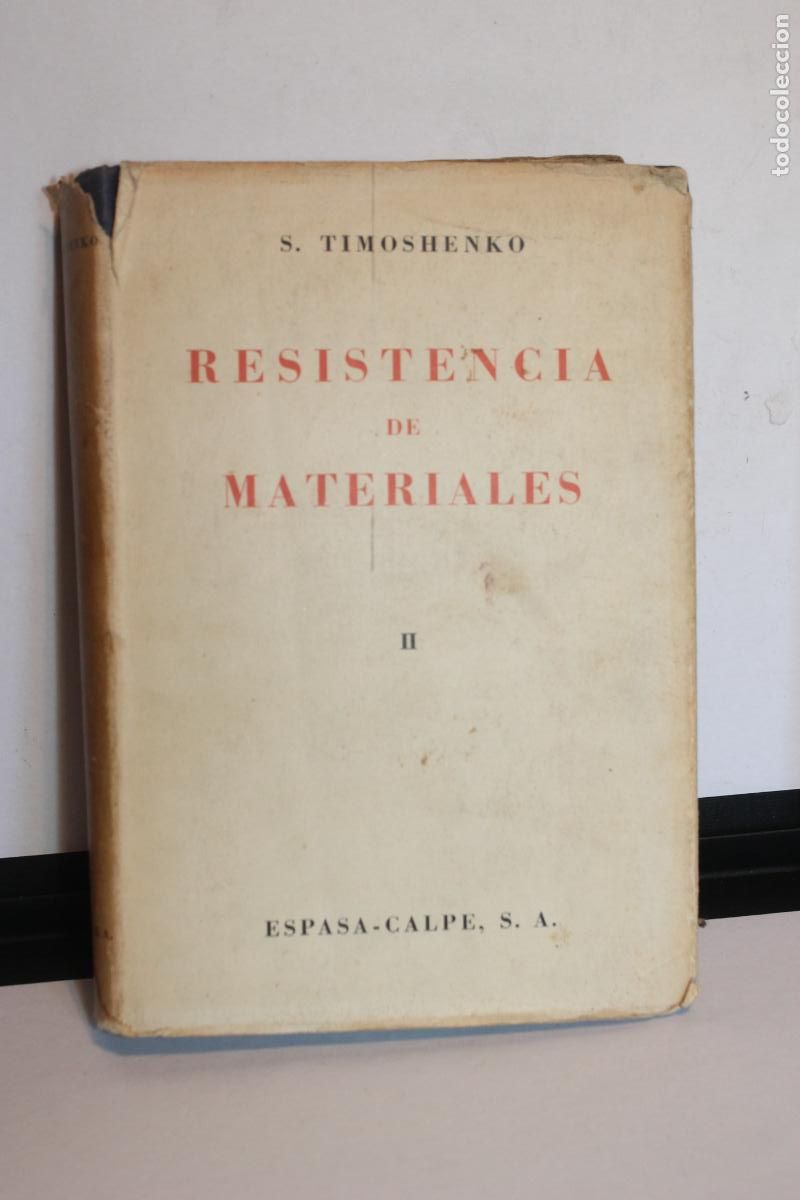 Libros de segunda mano: RESISTENCIA DE MATERIALES, TOMO II, TIMOSHENKO, ESPASA CALPE 1957 - Foto 1