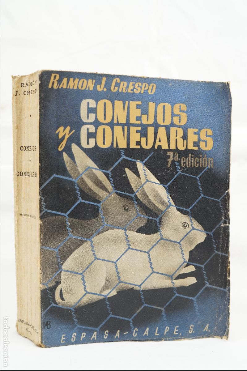 Libros de segunda mano: Conejos y conejares - 7&ordf; edici&oacute;n - Ram&oacute;n J. Crespo - 1938 - Foto 2