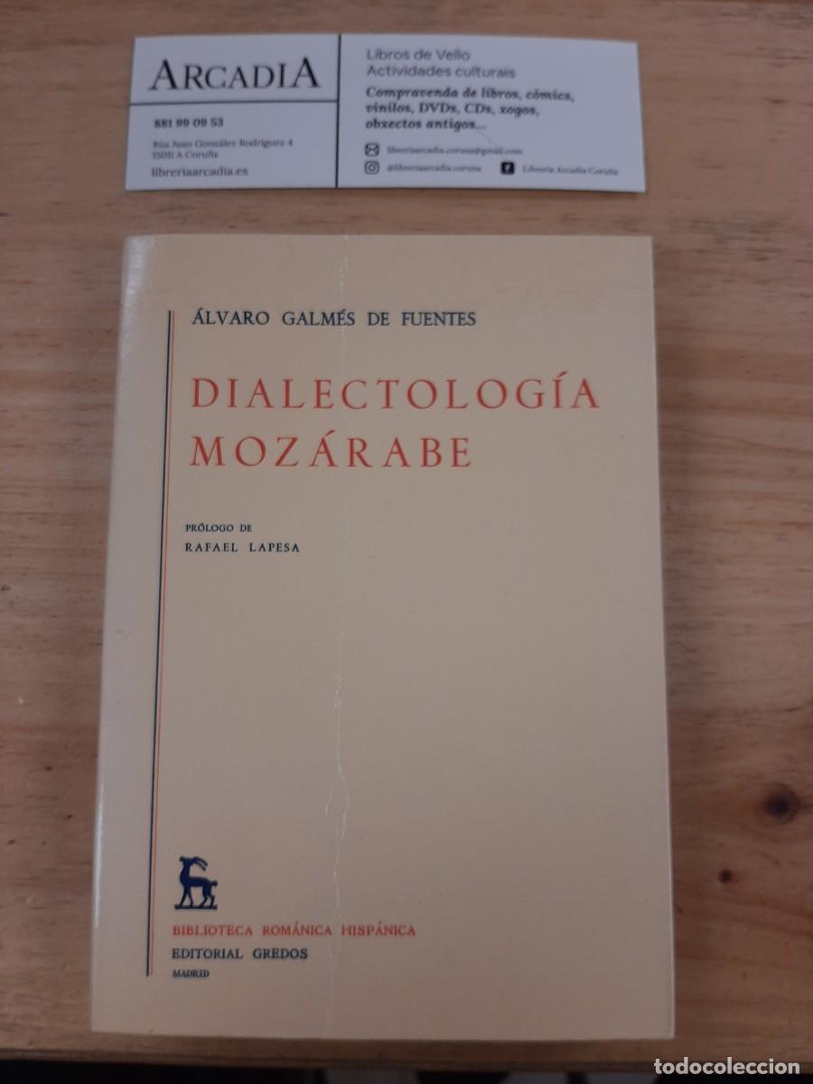 Libros de segunda mano: Dialectolog&iacute;a moz&aacute;rabe - Alvaro Galm&eacute;s de Fuentes - Gredos, 1983 - Foto 1