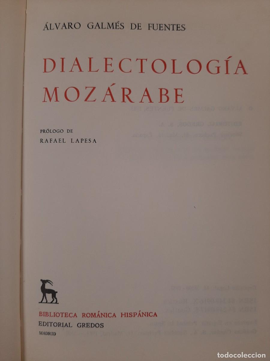 Libros de segunda mano: Dialectolog&iacute;a moz&aacute;rabe - Alvaro Galm&eacute;s de Fuentes - Gredos, 1983 - Foto 4