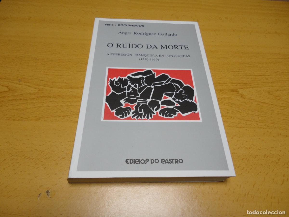 Libros de segunda mano: O ru&iacute;do da morte (&Aacute;ngel Rodr&iacute;guez Gallardo) - N4 - Foto 1