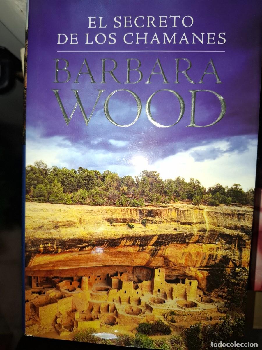 Libros de segunda mano: El secreto de los chamanes. Barbara Wood. - Foto 1