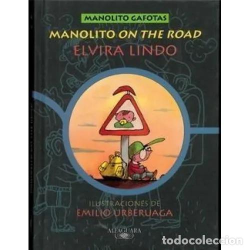 Gebrauchte B&uuml;cher: MANOLITO ON THE ROAD.CARTO.ALFAG - LINDO,Elvira - Sin Especificar