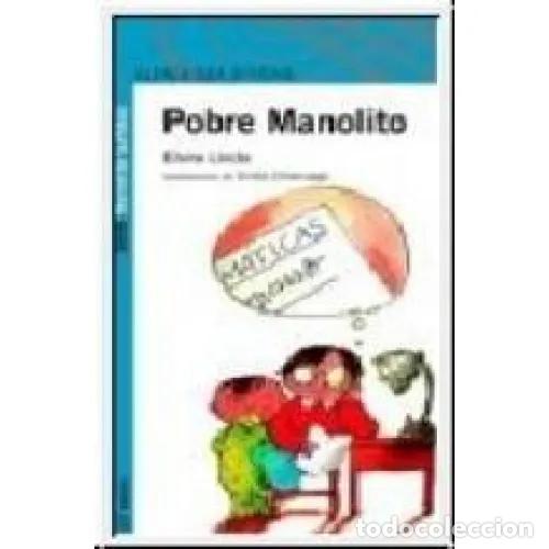 Libri di seconda mano: POBRE MANOLITO - LINDO, ELVIRA - Sin Especificar